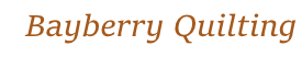 Bayberry Quilting